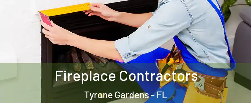 Fireplace Contractors Tyrone Gardens - FL