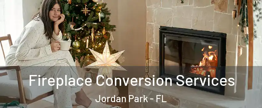 Fireplace Conversion Services Jordan Park - FL
