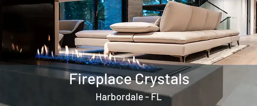 Fireplace Crystals Harbordale - FL