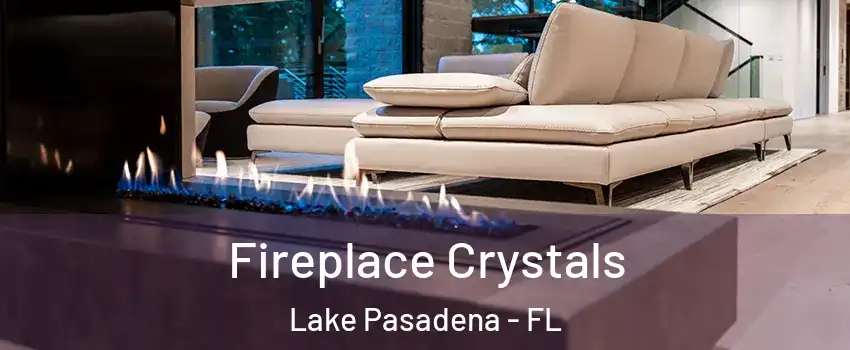 Fireplace Crystals Lake Pasadena - FL