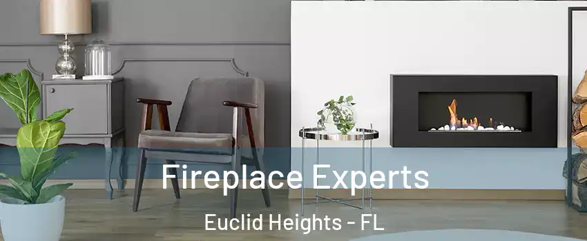 Fireplace Experts Euclid Heights - FL