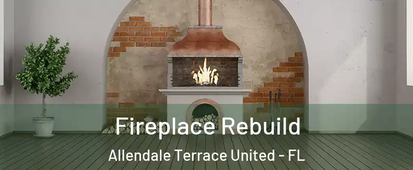 Fireplace Rebuild Allendale Terrace United - FL