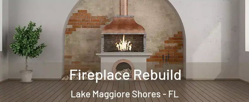 Fireplace Rebuild Lake Maggiore Shores - FL