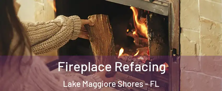 Fireplace Refacing Lake Maggiore Shores - FL