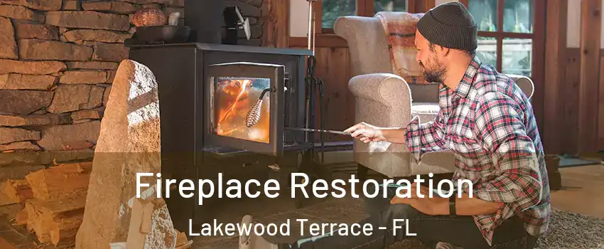 Fireplace Restoration Lakewood Terrace - FL