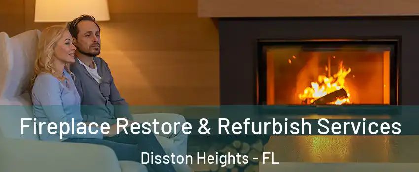 Fireplace Restore & Refurbish Services Disston Heights - FL