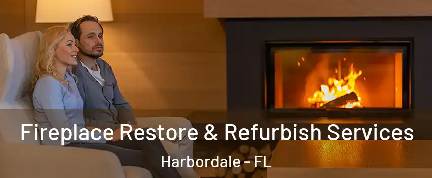 Fireplace Restore & Refurbish Services Harbordale - FL