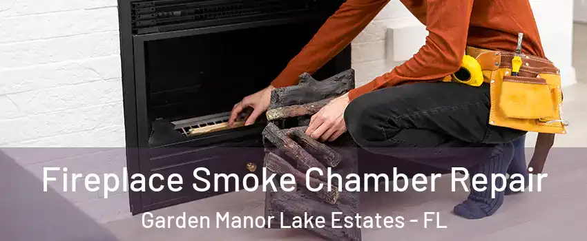 Fireplace Smoke Chamber Repair Garden Manor Lake Estates - FL