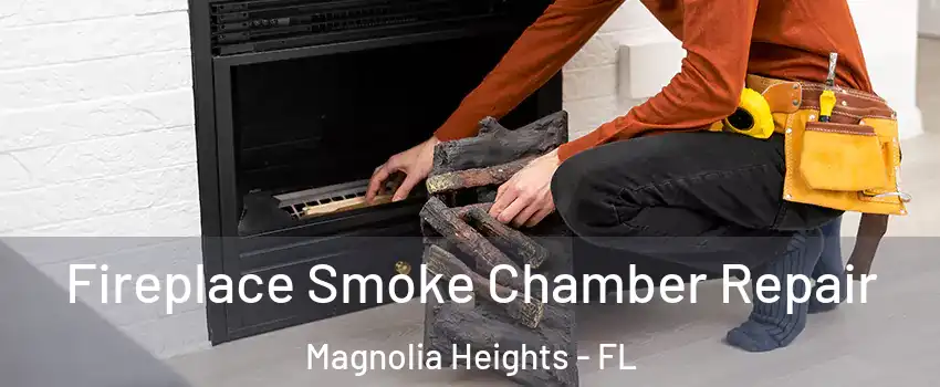 Fireplace Smoke Chamber Repair Magnolia Heights - FL