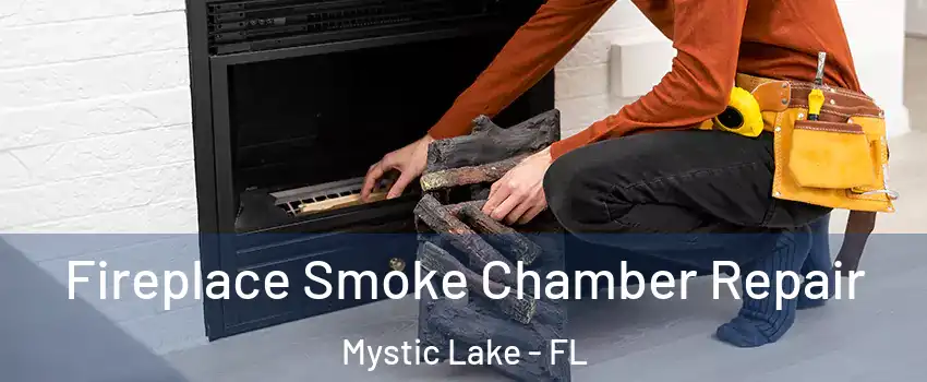 Fireplace Smoke Chamber Repair Mystic Lake - FL