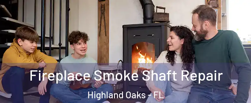 Fireplace Smoke Shaft Repair Highland Oaks - FL