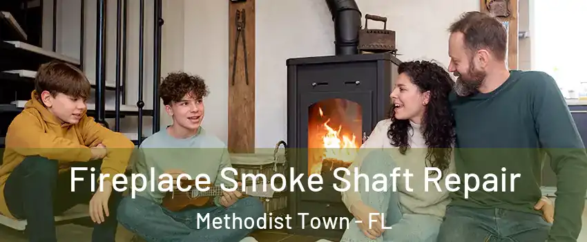 Fireplace Smoke Shaft Repair Methodist Town - FL