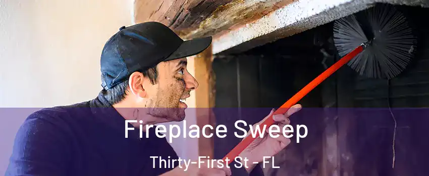 Fireplace Sweep Thirty-First St - FL