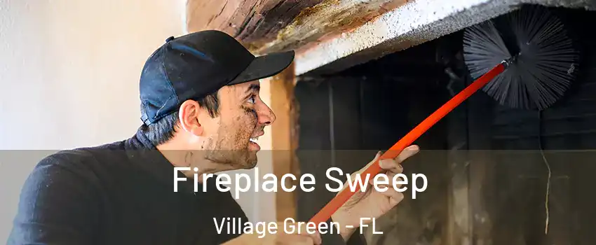 Fireplace Sweep Village Green - FL