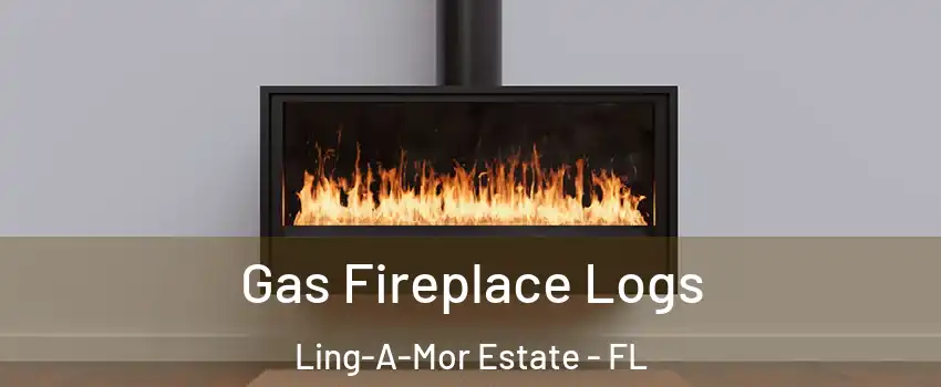 Gas Fireplace Logs Ling-A-Mor Estate - FL