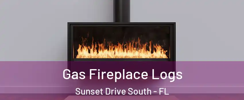 Gas Fireplace Logs Sunset Drive South - FL