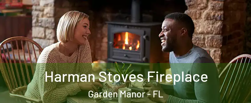 Harman Stoves Fireplace Garden Manor - FL