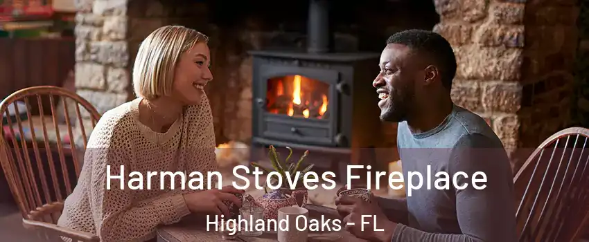Harman Stoves Fireplace Highland Oaks - FL