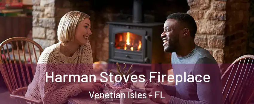 Harman Stoves Fireplace Venetian Isles - FL