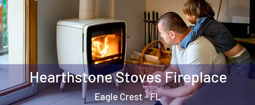 Hearthstone Stoves Fireplace Eagle Crest - FL