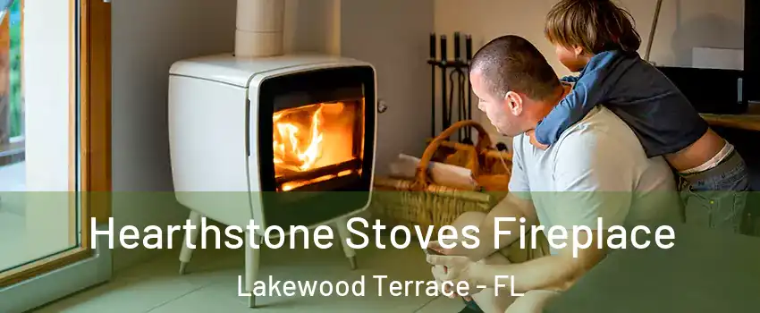 Hearthstone Stoves Fireplace Lakewood Terrace - FL