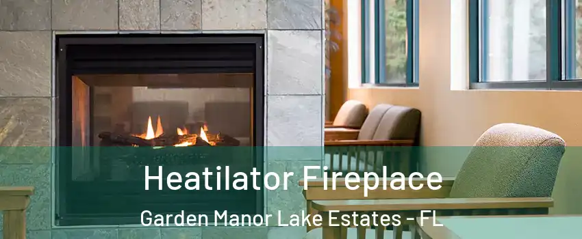 Heatilator Fireplace Garden Manor Lake Estates - FL