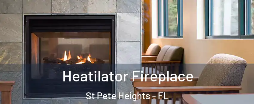 Heatilator Fireplace St Pete Heights - FL