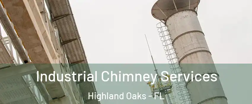 Industrial Chimney Services Highland Oaks - FL