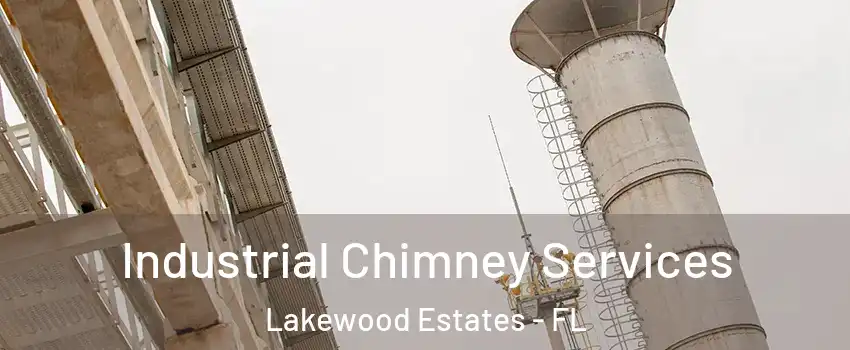 Industrial Chimney Services Lakewood Estates - FL