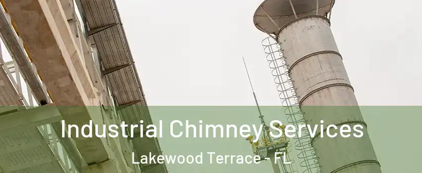 Industrial Chimney Services Lakewood Terrace - FL