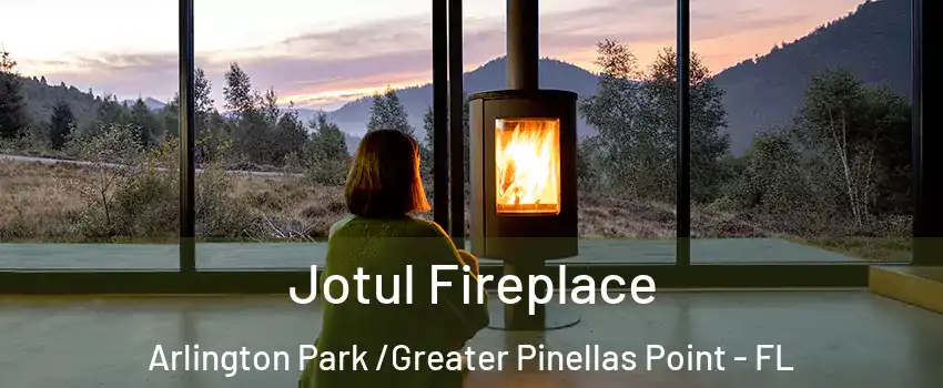 Jotul Fireplace Arlington Park /Greater Pinellas Point - FL
