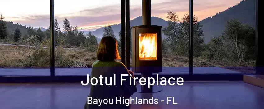 Jotul Fireplace Bayou Highlands - FL