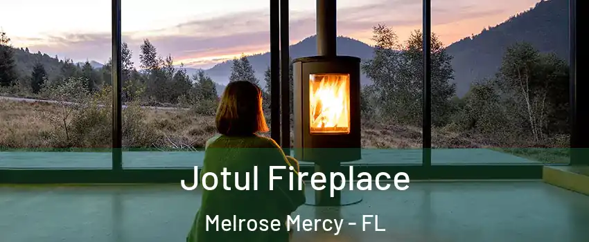 Jotul Fireplace Melrose Mercy - FL