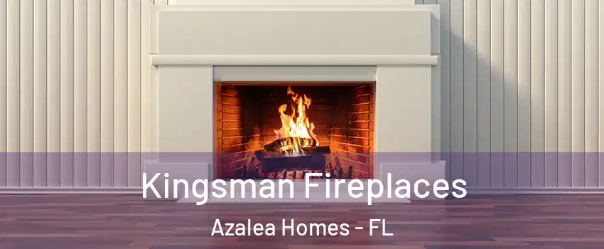 Kingsman Fireplaces Azalea Homes - FL