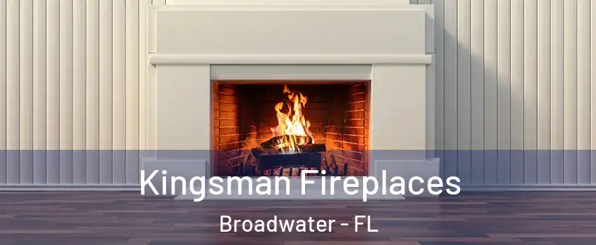 Kingsman Fireplaces Broadwater - FL
