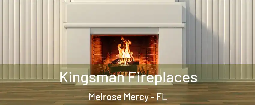 Kingsman Fireplaces Melrose Mercy - FL