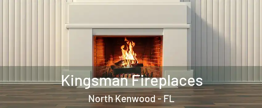 Kingsman Fireplaces North Kenwood - FL