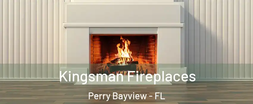 Kingsman Fireplaces Perry Bayview - FL