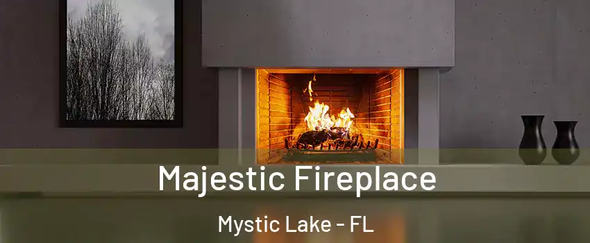Majestic Fireplace Mystic Lake - FL