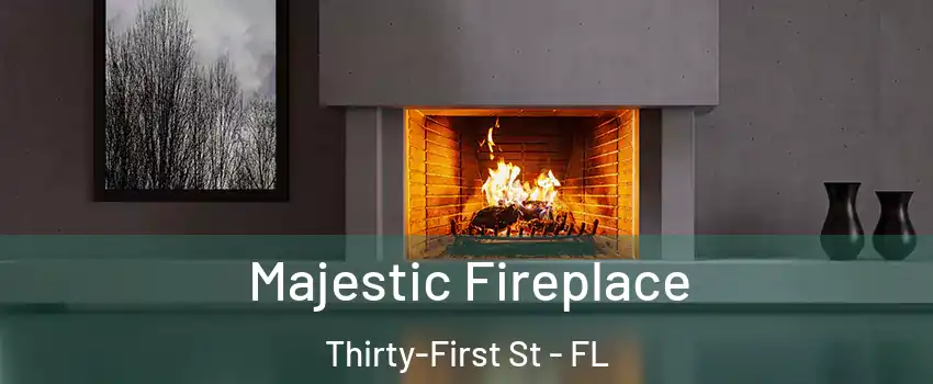 Majestic Fireplace Thirty-First St - FL