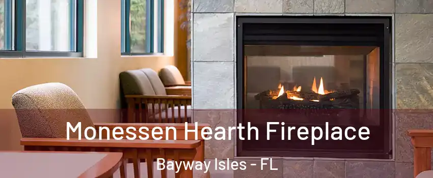 Monessen Hearth Fireplace Bayway Isles - FL