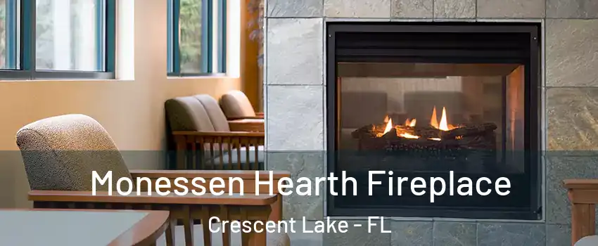 Monessen Hearth Fireplace Crescent Lake - FL