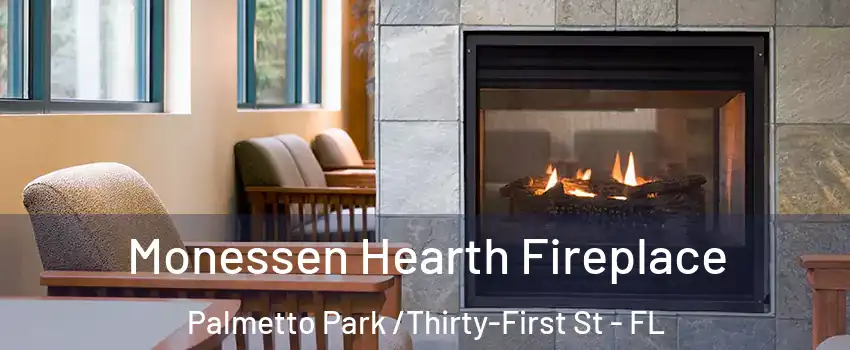 Monessen Hearth Fireplace Palmetto Park /Thirty-First St - FL