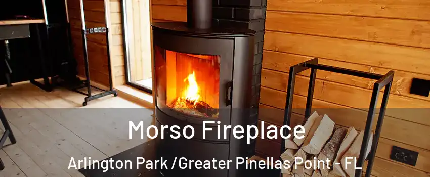 Morso Fireplace Arlington Park /Greater Pinellas Point - FL