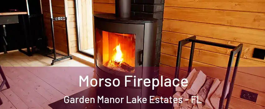Morso Fireplace Garden Manor Lake Estates - FL
