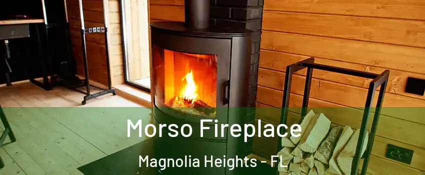 Morso Fireplace Magnolia Heights - FL