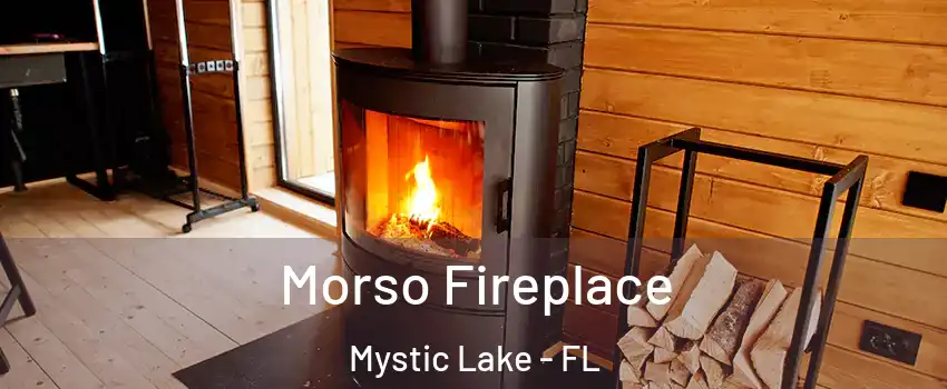 Morso Fireplace Mystic Lake - FL