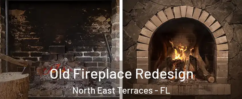 Old Fireplace Redesign North East Terraces - FL