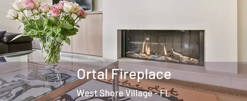 Ortal Fireplace West Shore Village - FL
