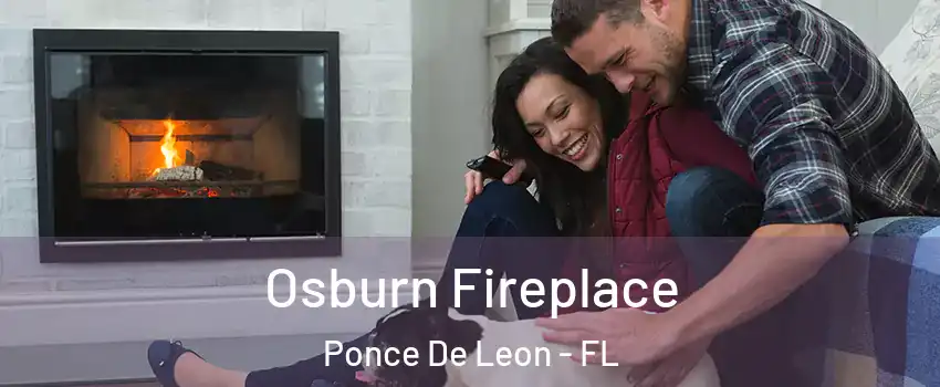 Osburn Fireplace Ponce De Leon - FL